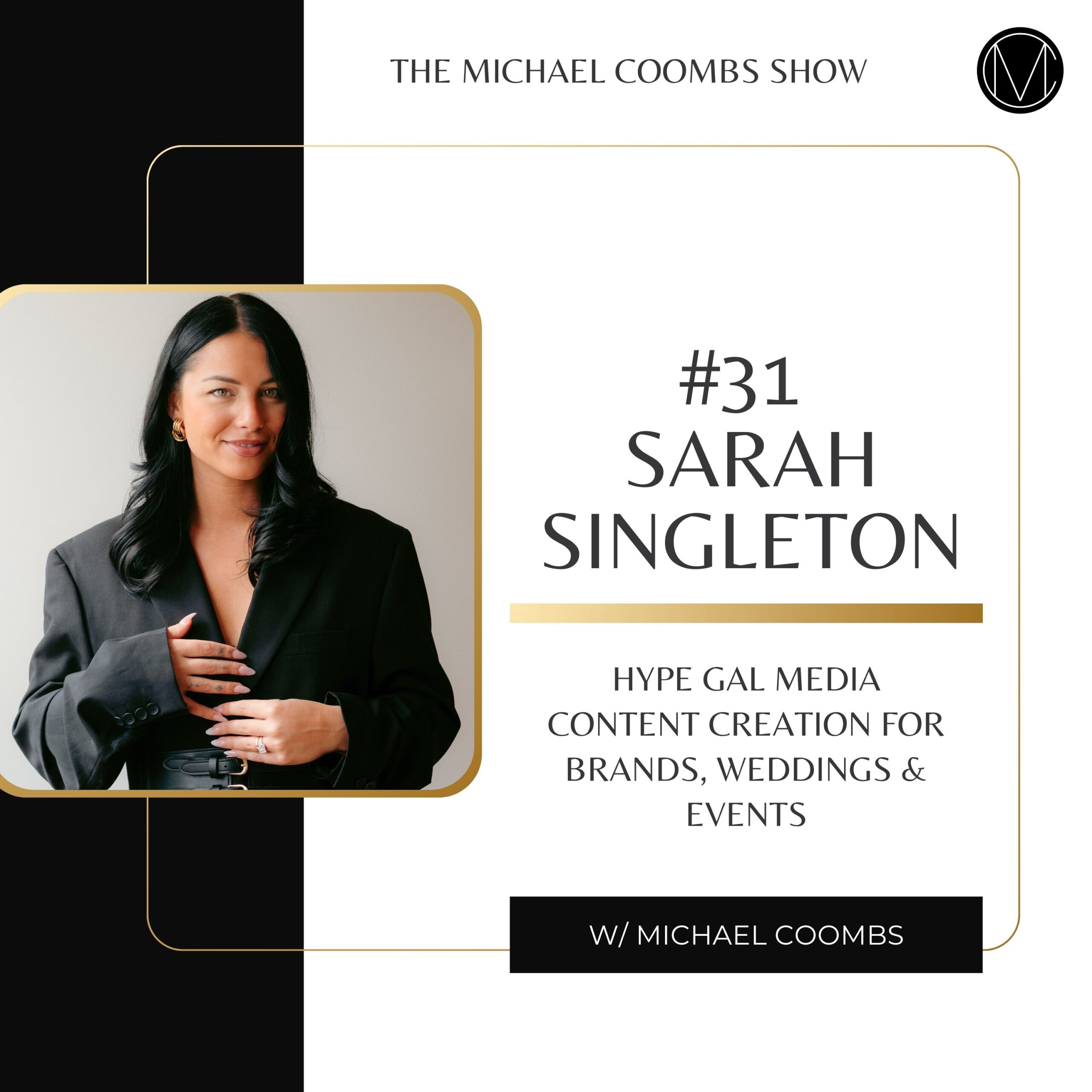 Hype Gal Media Sarah Singlelton Wedding Podcast