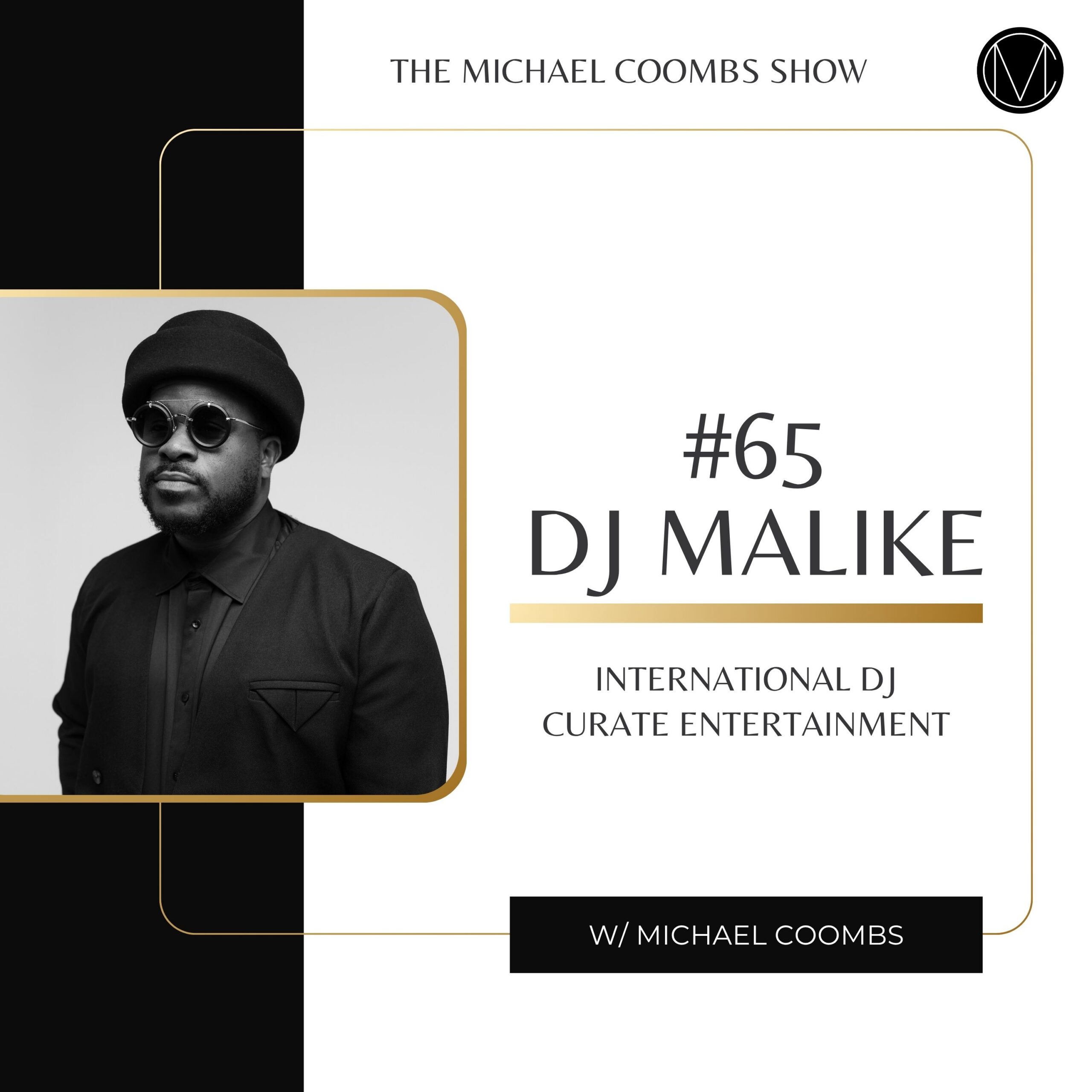 DJ Malike, Curate Entertainment